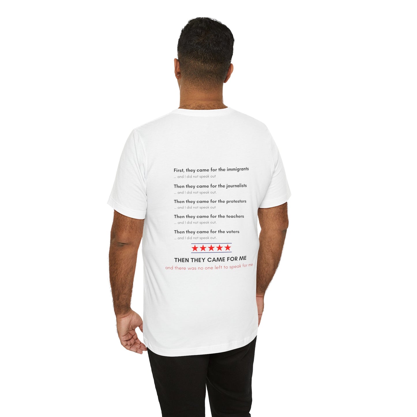 Then They Came For Me Statement Tee