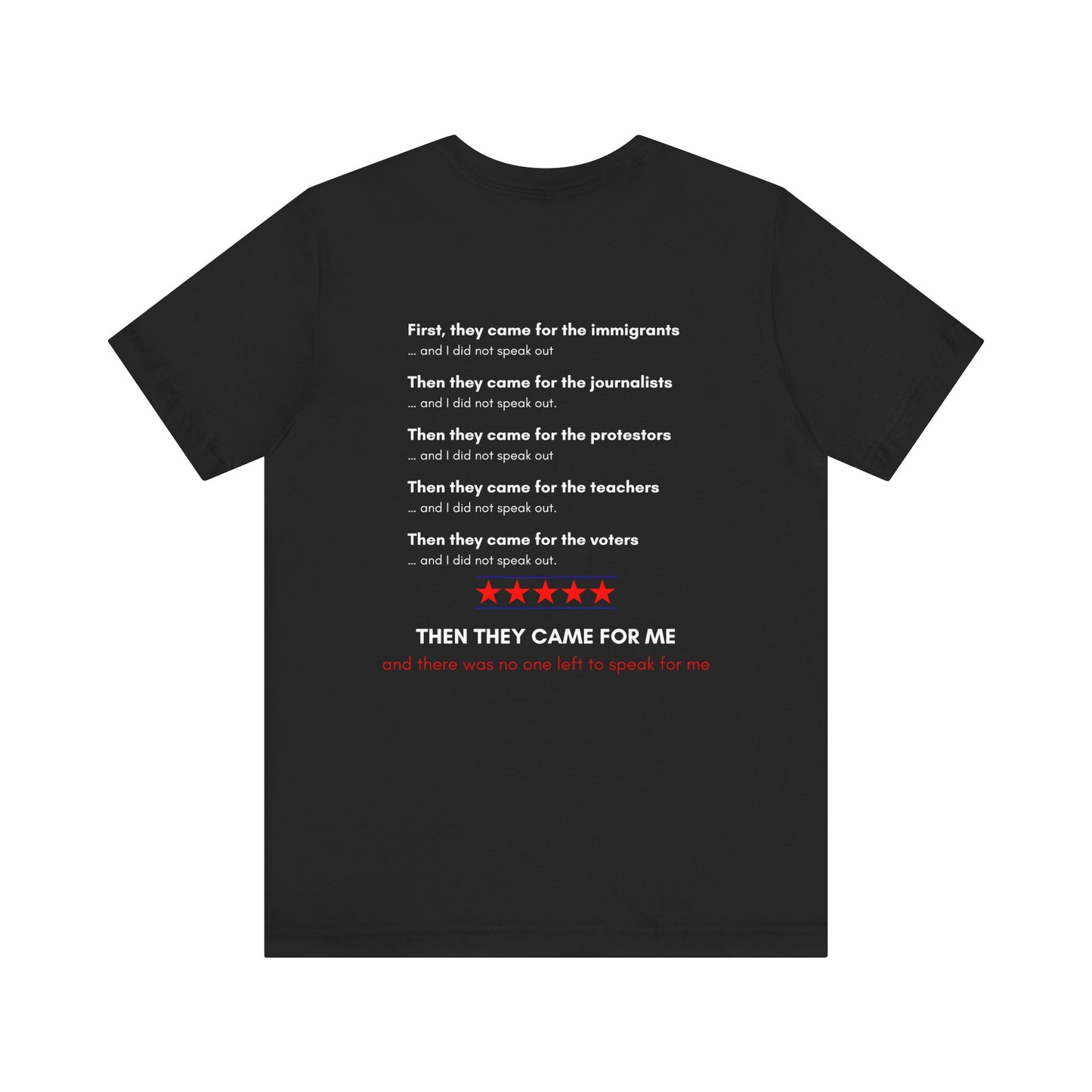 Then They Came For Me Statement Tee