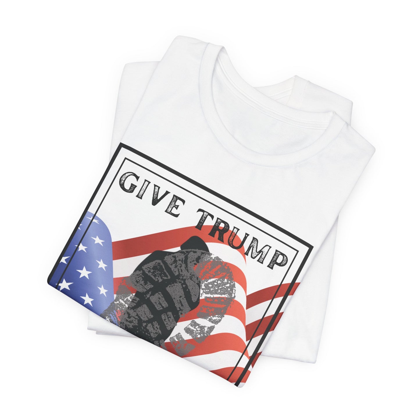 Give Trump The Boot Political Statement Tee
