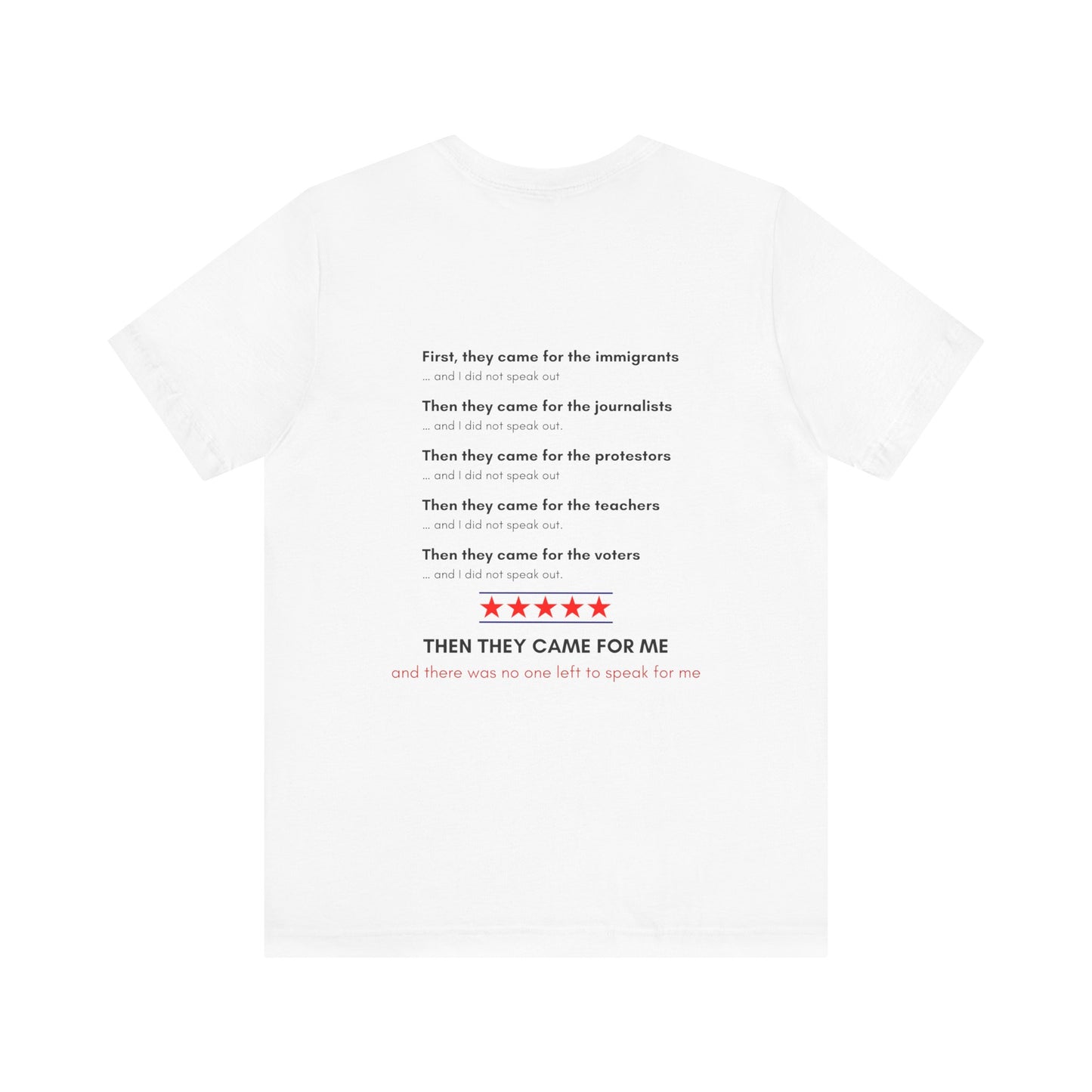 Then They Came For Me Statement Tee